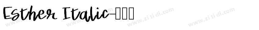Esther Italic字体转换